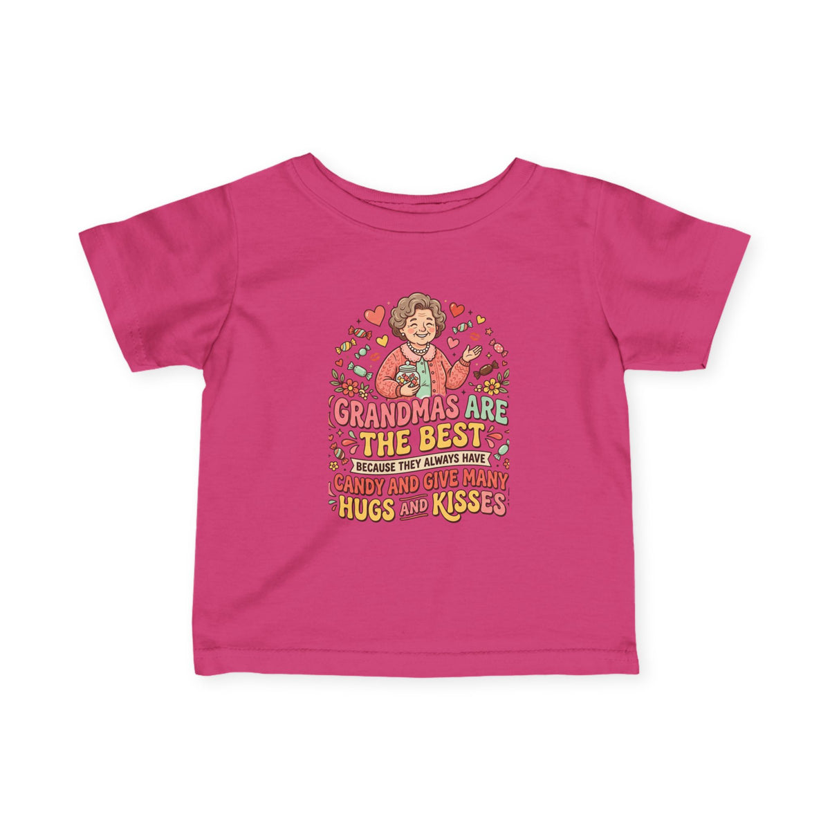 Infant Tee — "Grandmas Are The Best" Cute Grandma Love Baby Shirt