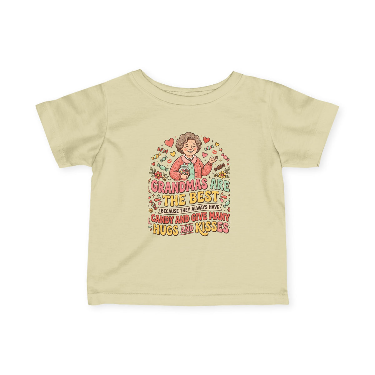 Infant Tee — "Grandmas Are The Best" Cute Grandma Love Baby Shirt