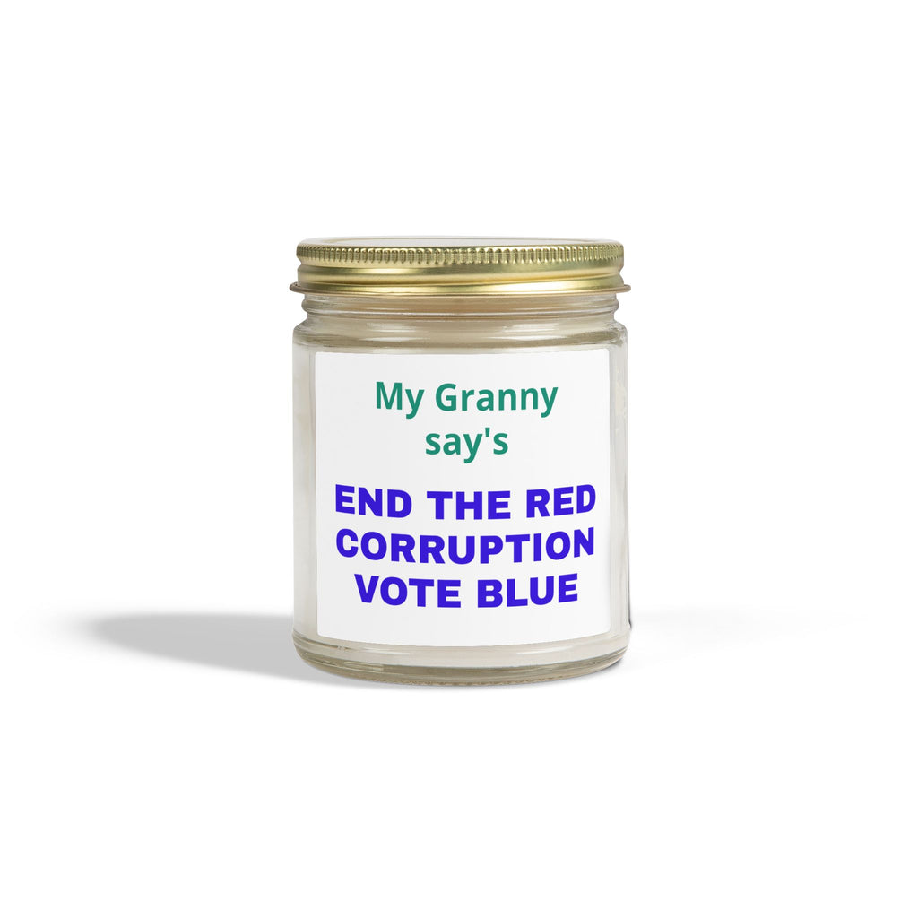 My Grandma Says End the Red Corruption Vote Blue Political Scented Candle