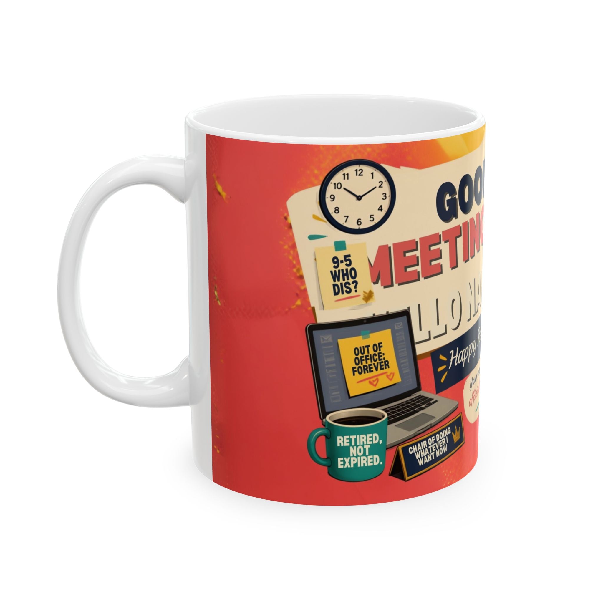 Retirement Mug — "Goodbye Meetings, Hello Naps" Ceramic Coffee Cup