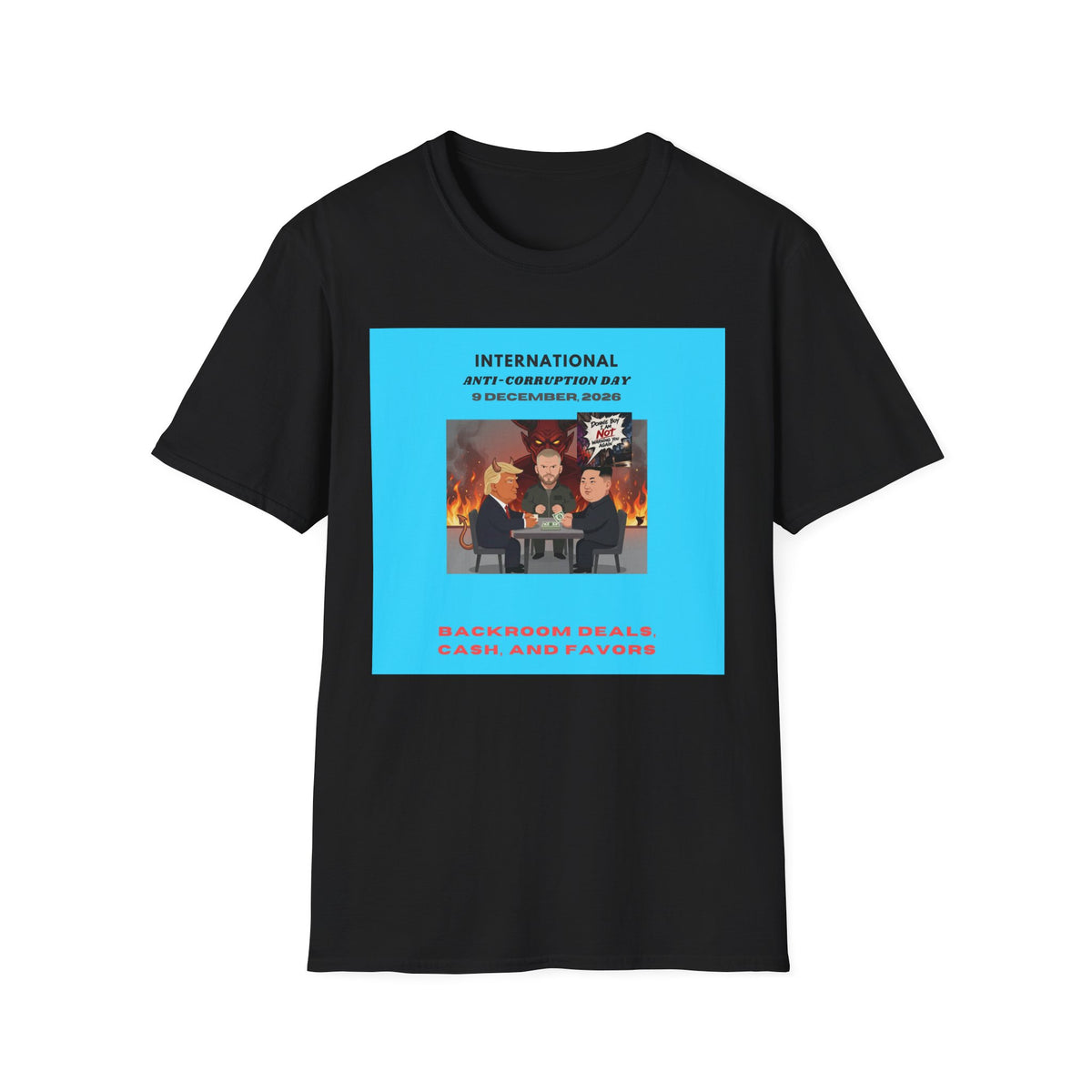 International Anti-Corruption Day Protest Tee — Satirical 'What We're Thinking' Graphic T-Shirt
