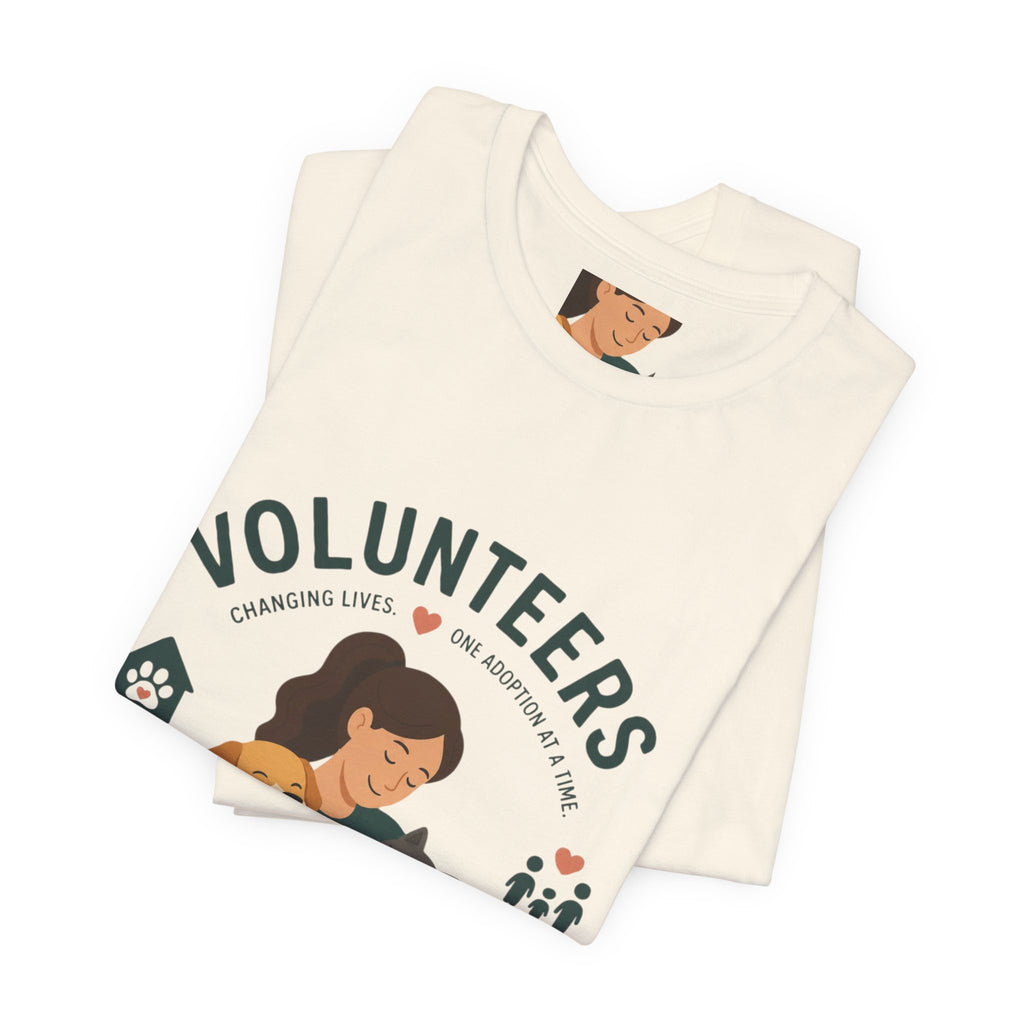 Volunteers Shelter Tee — "Together We Help Them Find Home"