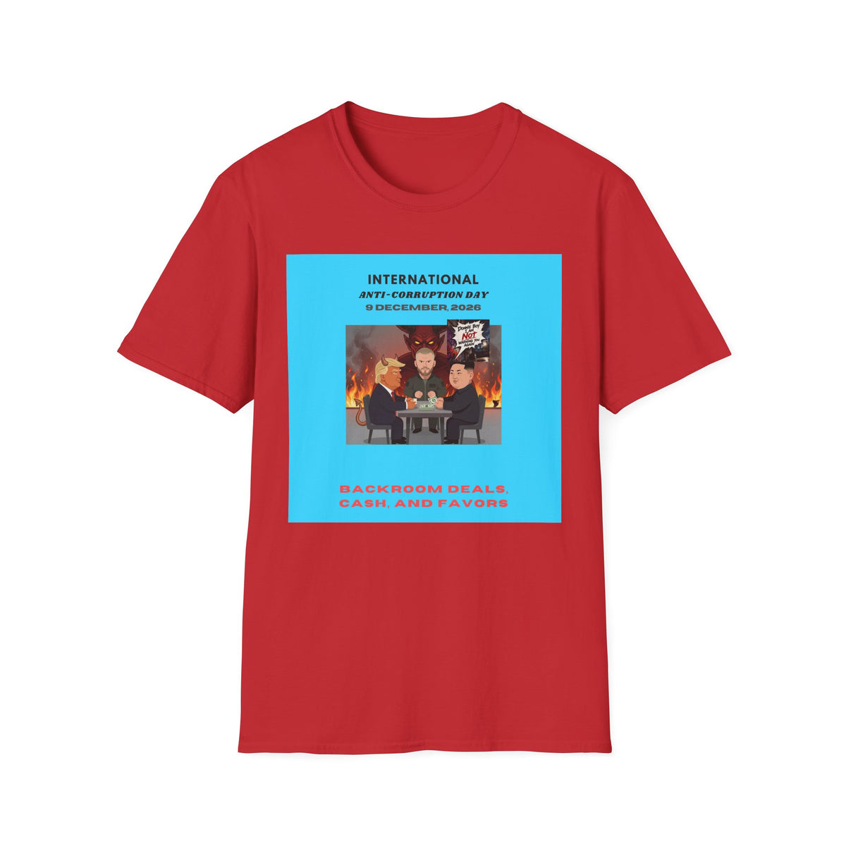 International Anti-Corruption Day Protest Tee — Satirical 'What We're Thinking' Graphic T-Shirt