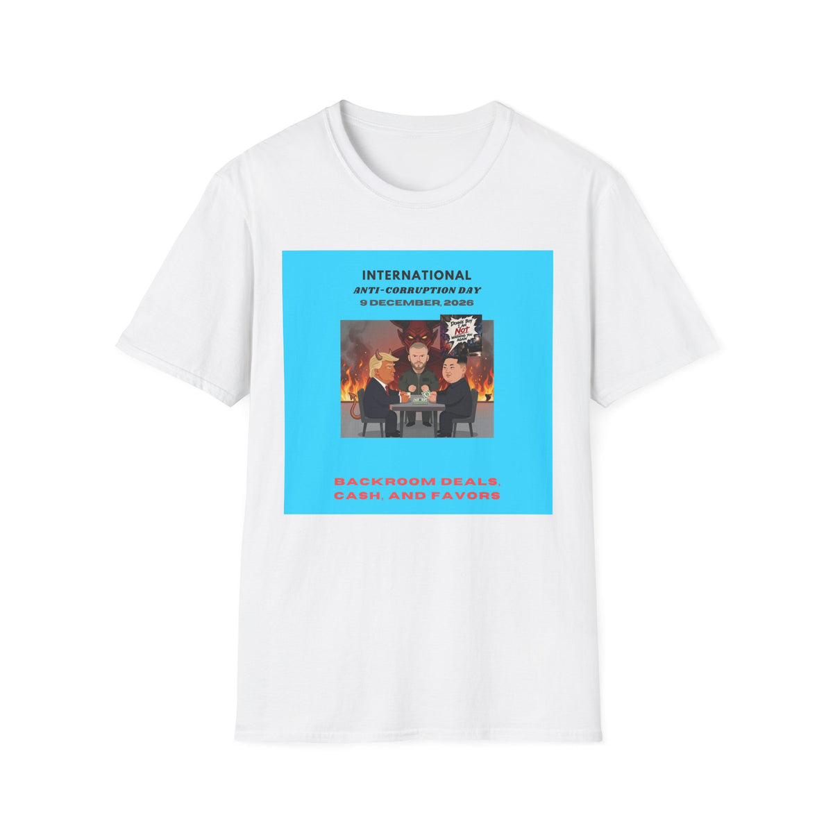 International Anti-Corruption Day Protest Tee — Satirical 'What We're Thinking' Graphic T-Shirt