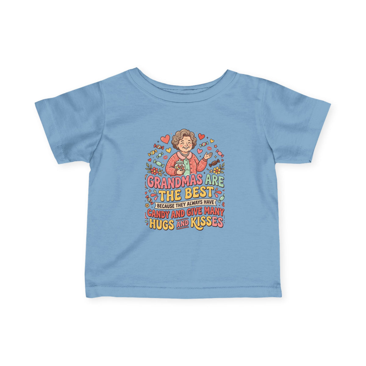 Infant Tee — "Grandmas Are The Best" Cute Grandma Love Baby Shirt