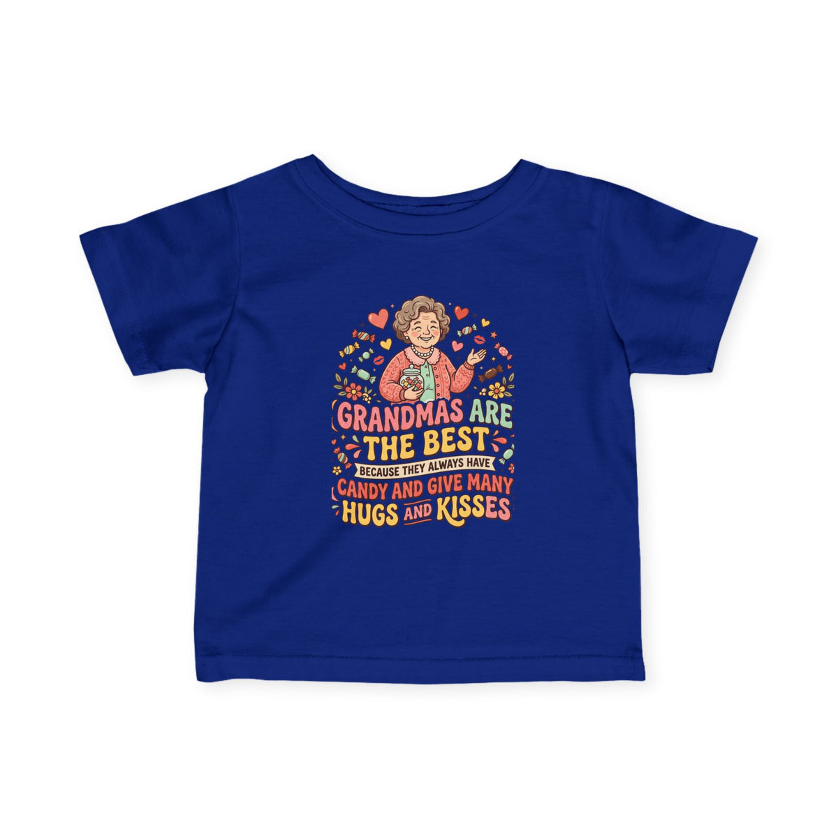 Infant Tee — "Grandmas Are The Best" Cute Grandma Love Baby Shirt