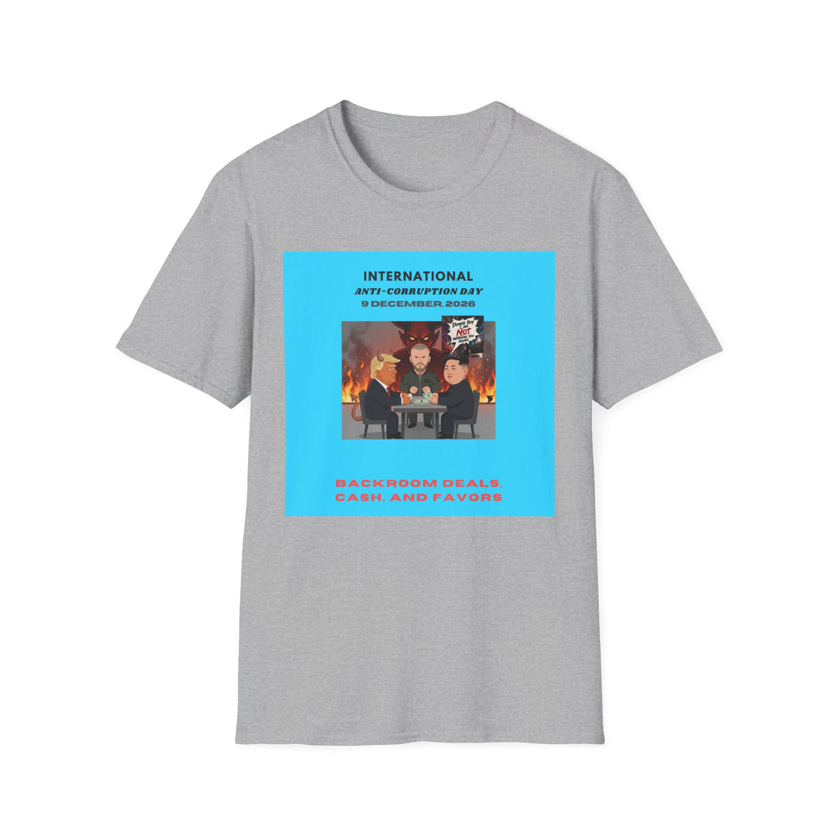 International Anti-Corruption Day Protest Tee — Satirical 'What We're Thinking' Graphic T-Shirt