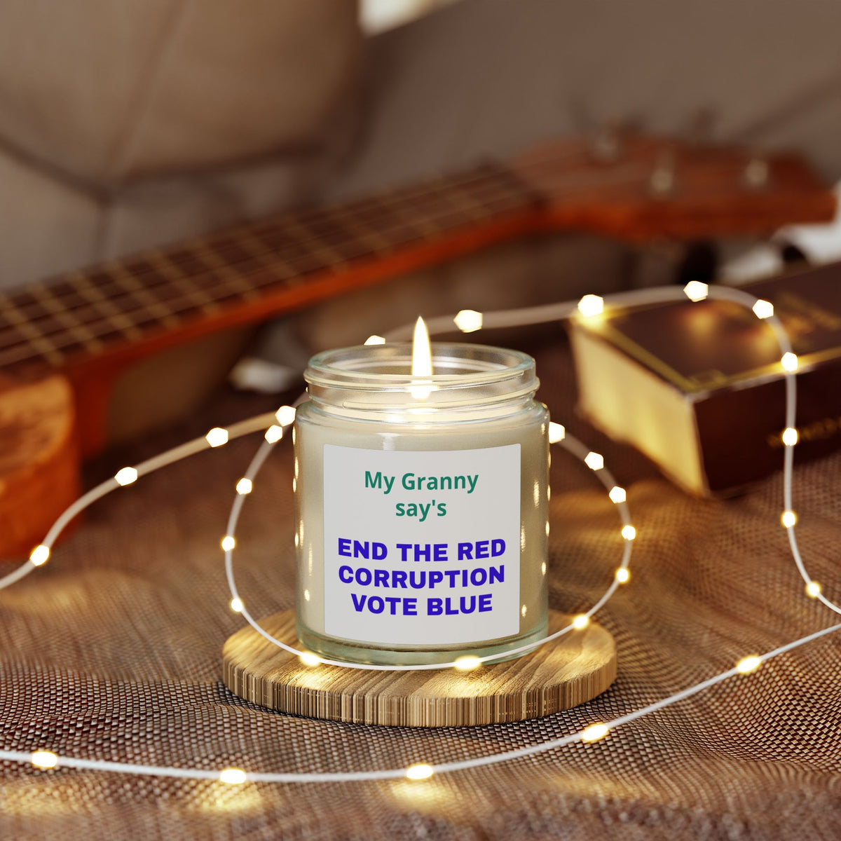 My Grandma Says End the Red Corruption Vote Blue Political Scented Candle