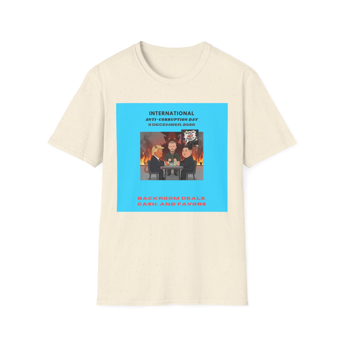 International Anti-Corruption Day Protest Tee — Satirical 'What We're Thinking' Graphic T-Shirt