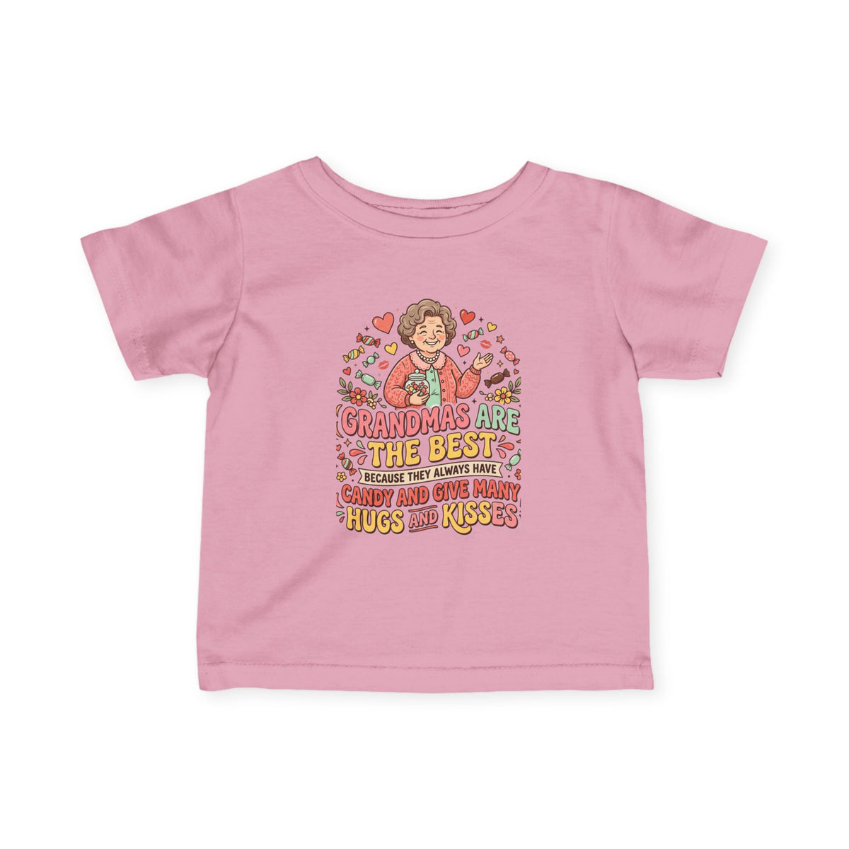 Infant Tee — "Grandmas Are The Best" Cute Grandma Love Baby Shirt