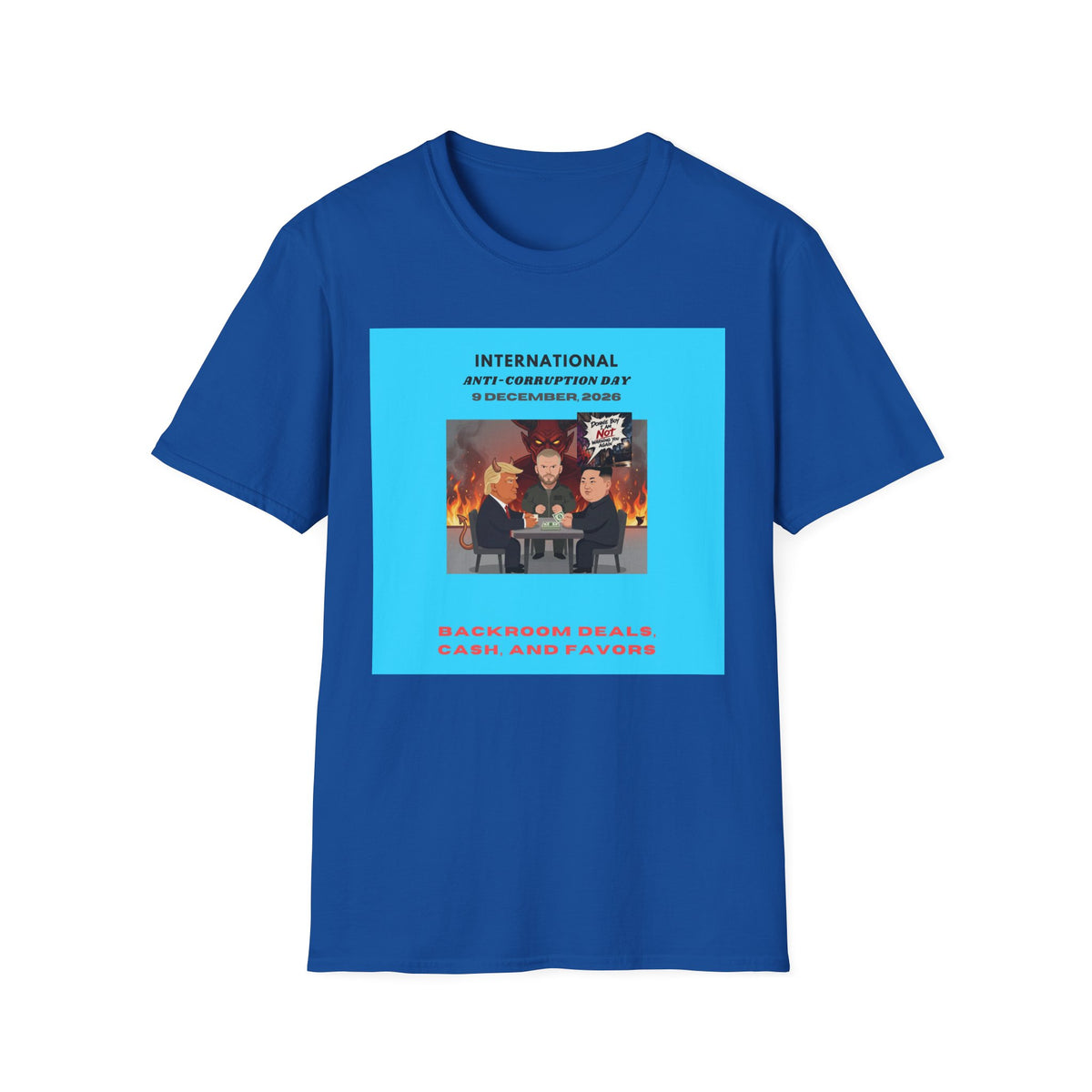 International Anti-Corruption Day Protest Tee — Satirical 'What We're Thinking' Graphic T-Shirt